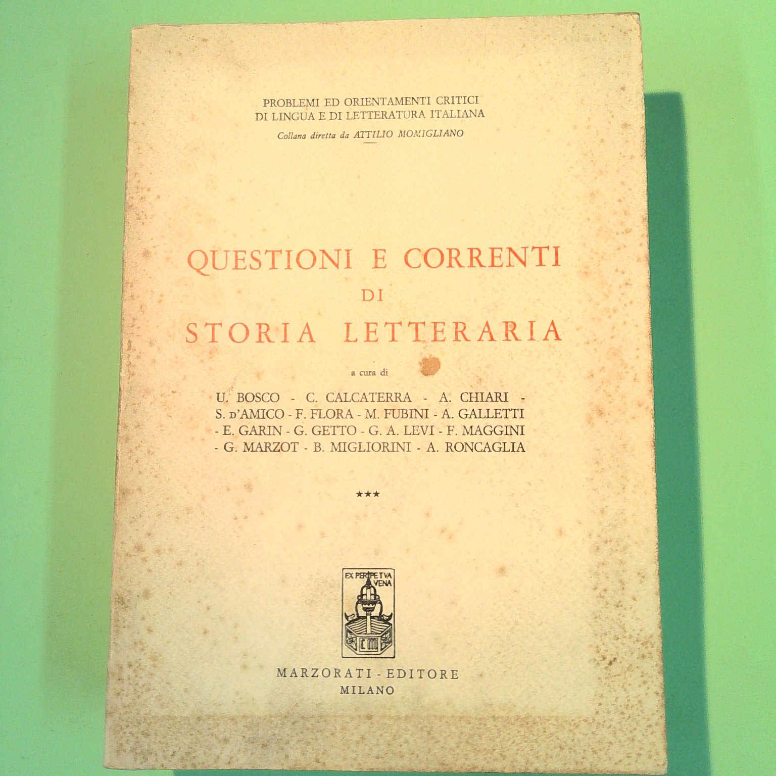QUESTIONI E CORRENTI DI STORIA LETTERARIA