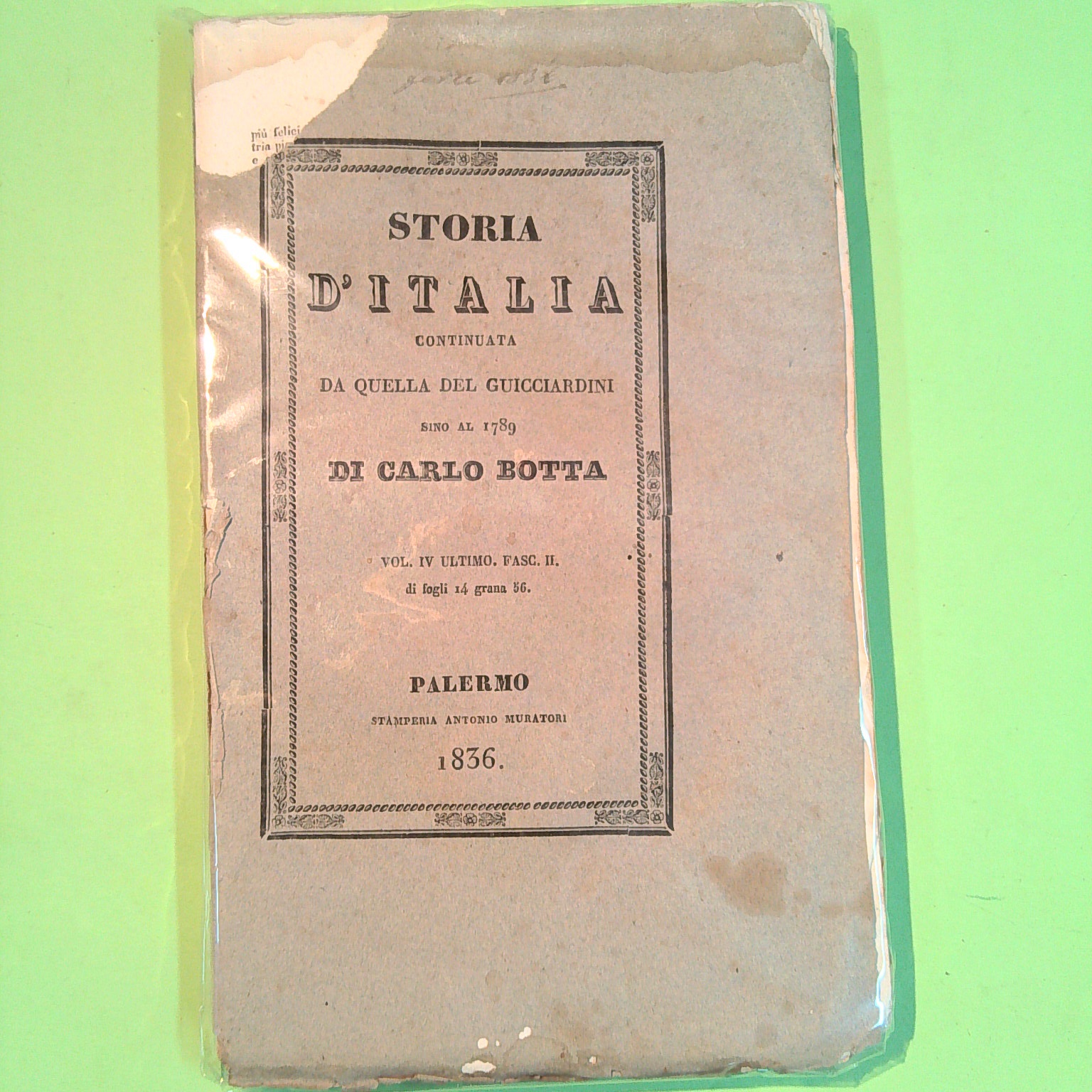STORIA D'ITALIA CONTINUATA DA QUELLA DEL GUICCIARDINI VOL IV FASC II