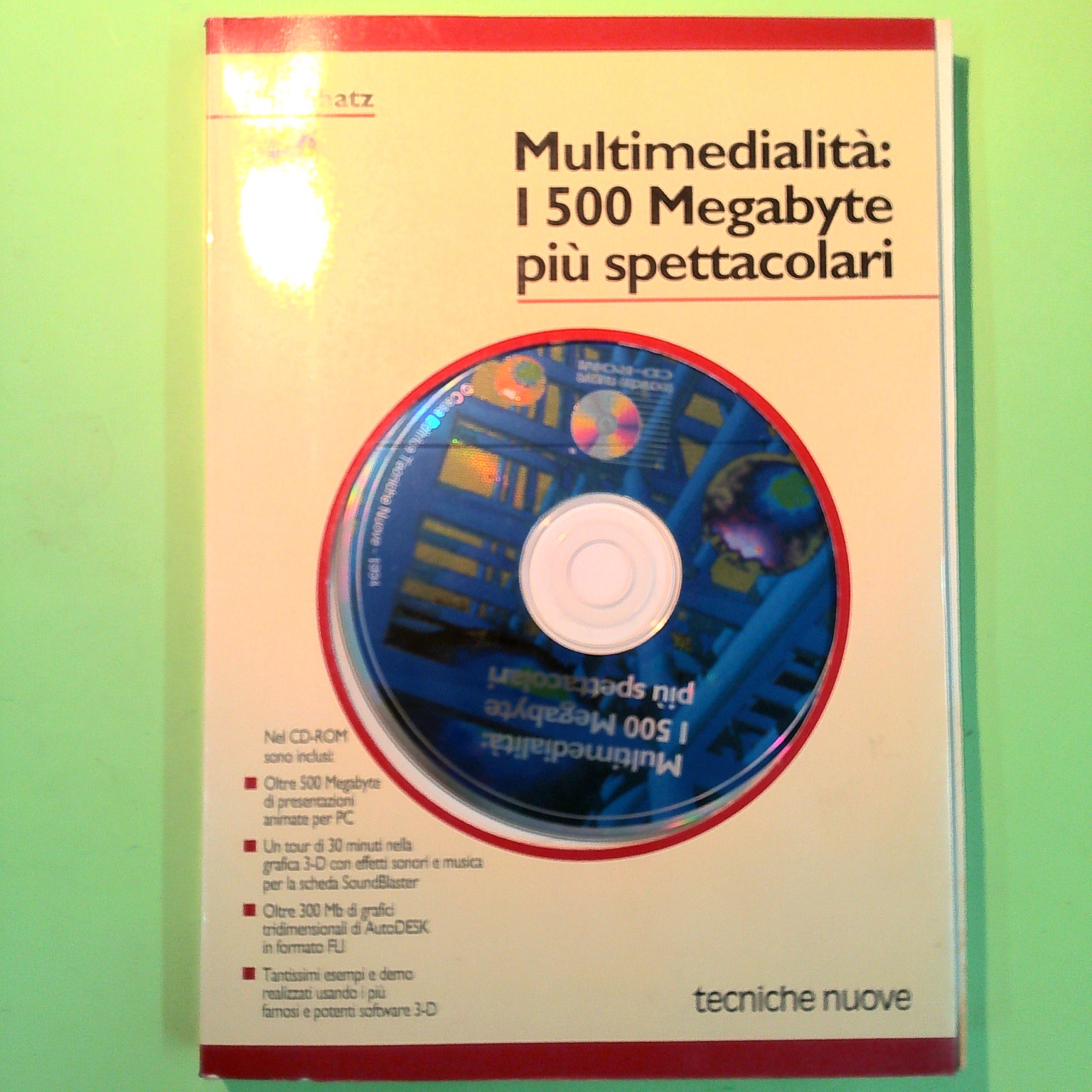 MULTIMEDIALITÀ I 500 MEGABYTE PIÙ SPETTACOLARI CON CD