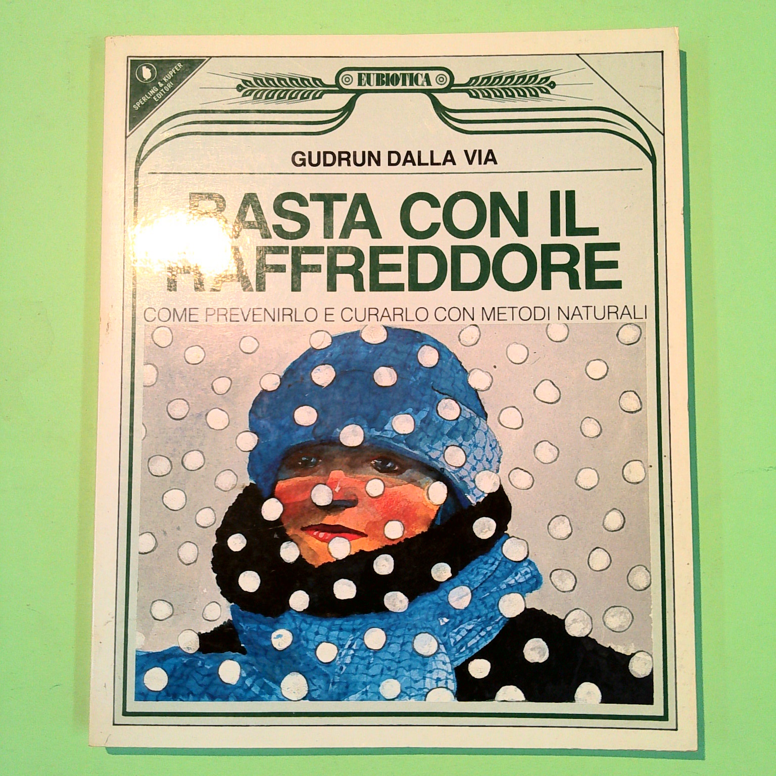 BASTA CON IL RAFFREDDORE