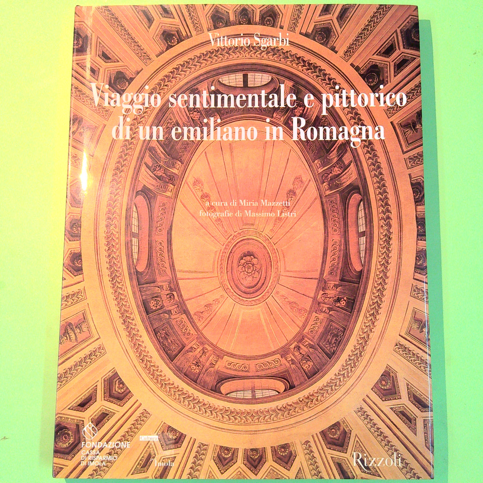 VIAGGIO SENTIMENTALE E PITTORICO DI UN EMILIANO IN ROMAGNA