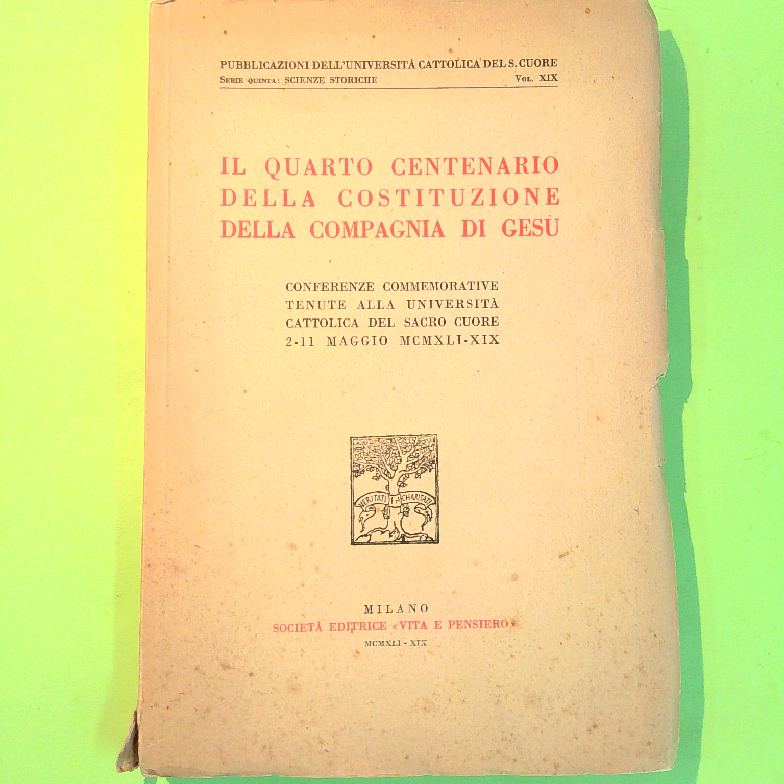 IL QUARTO CENTENARIO DELLA COSTITUZIONE DELLA COMPAGNIA DI GESÙ