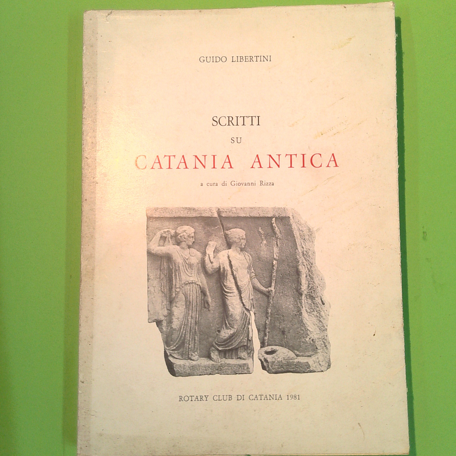 SCRITTI SU CATANIA ANTICA