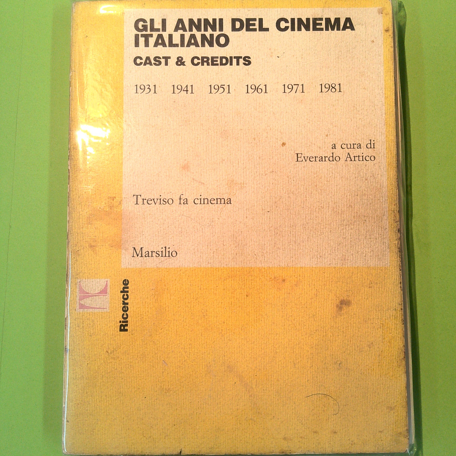 GLI ANNI DEL CINEMA ITALIANO CAST & CREDITS 1931-1981