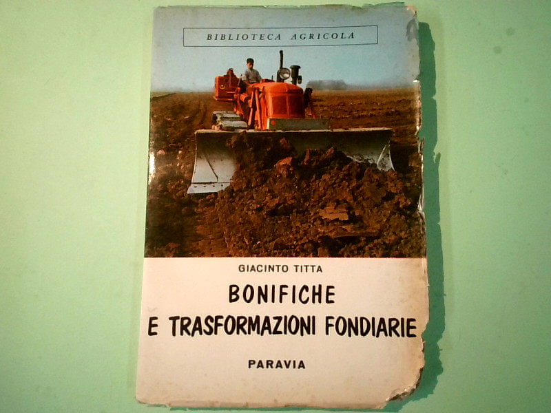 BONIFICHE E TRASFORMAZIONI FONDIARIE