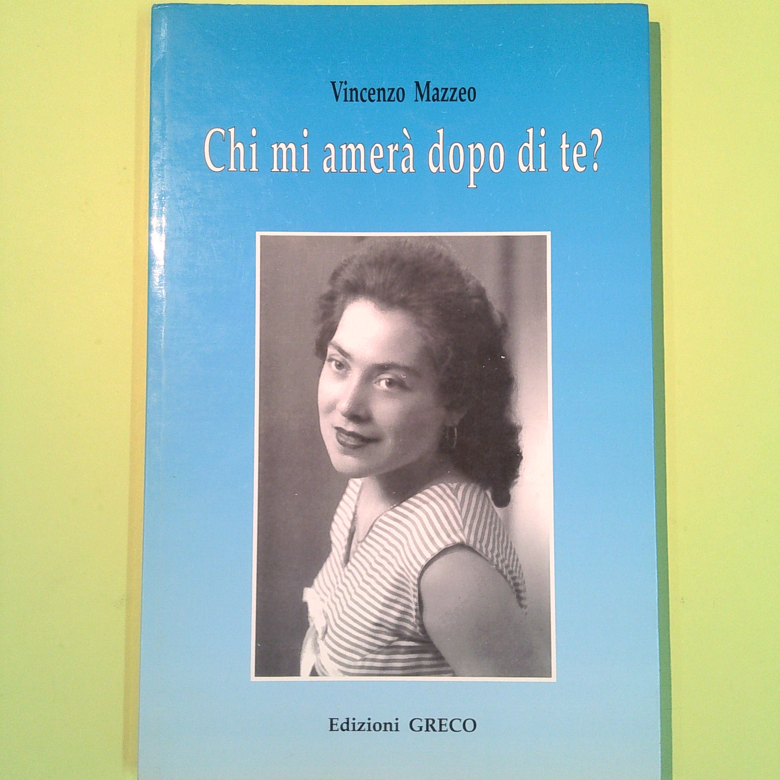 CHI MI AMERÀ DOPO DI TE?