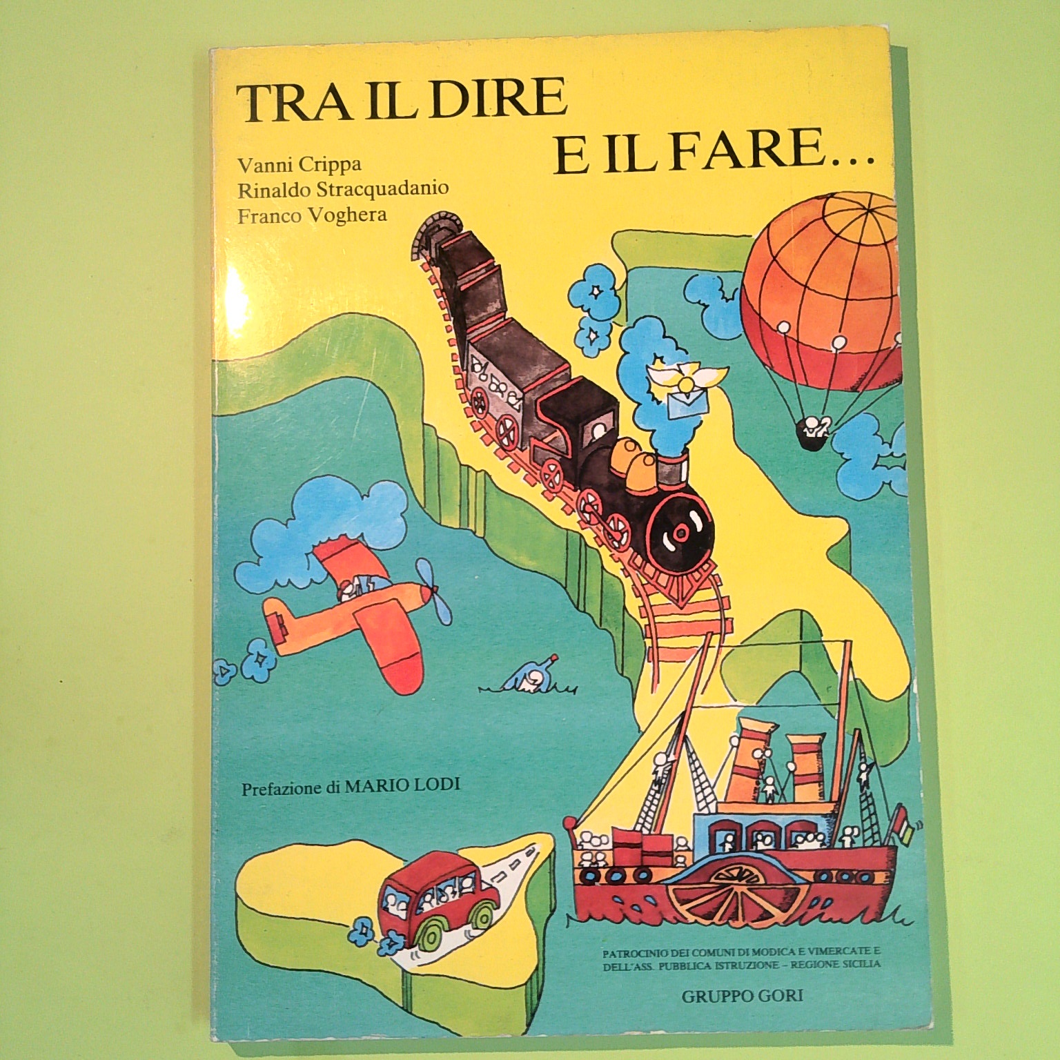 TRA IL DIRE E IL FARE