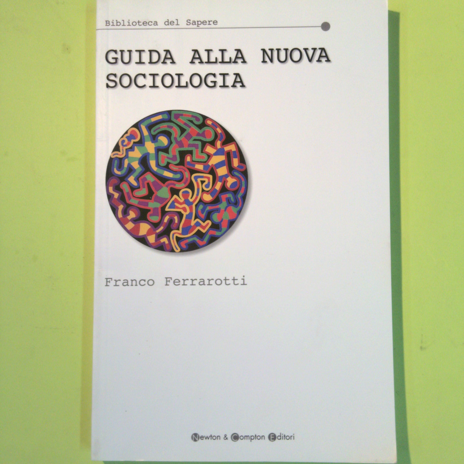 GUIDA ALLA NUOVA SOCIOLOGIA