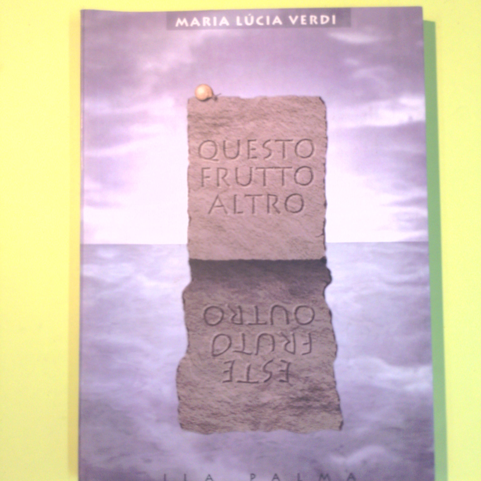 QUESTO FRUTTO ALTRO POESIE