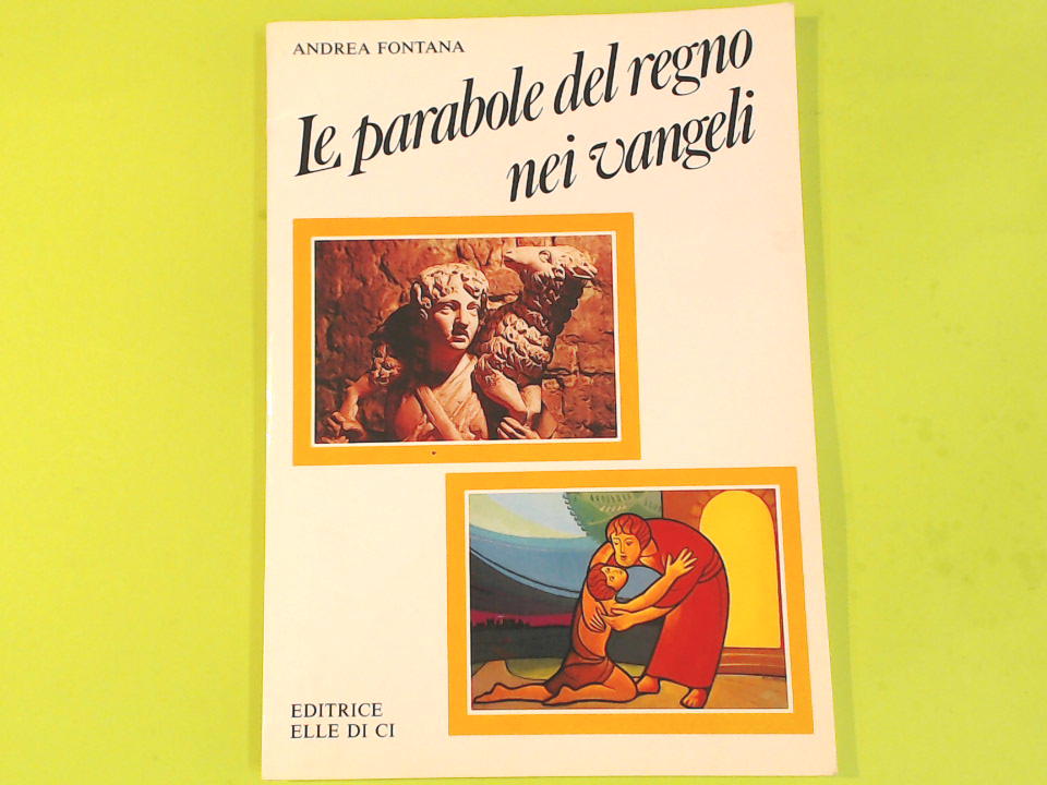 LE PARABOLE DEL REGNO NEI VANGELI