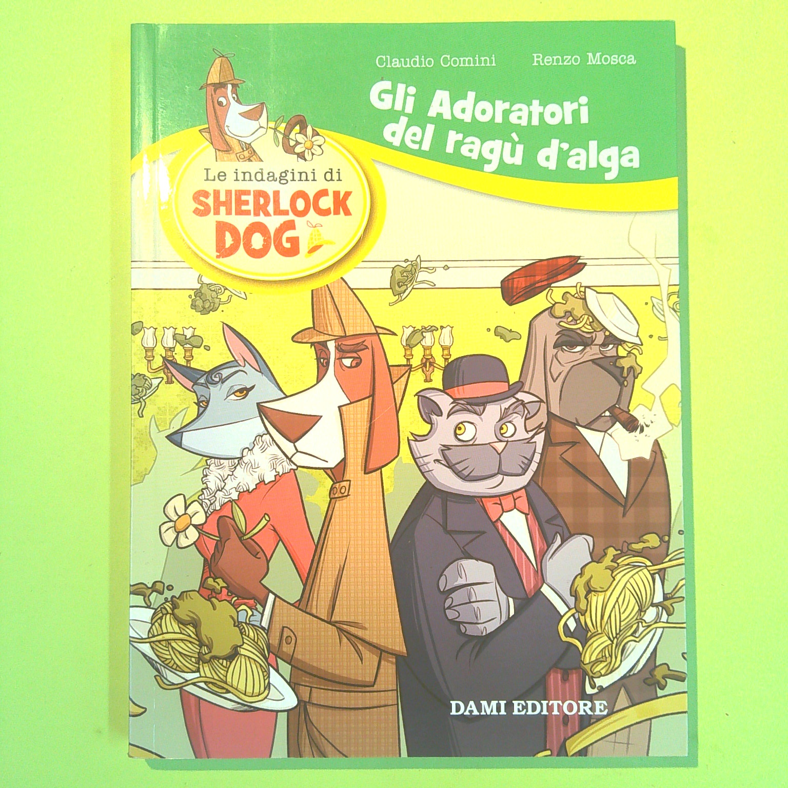 GLI ADORATORI DEL RAGÙ D'ALGA