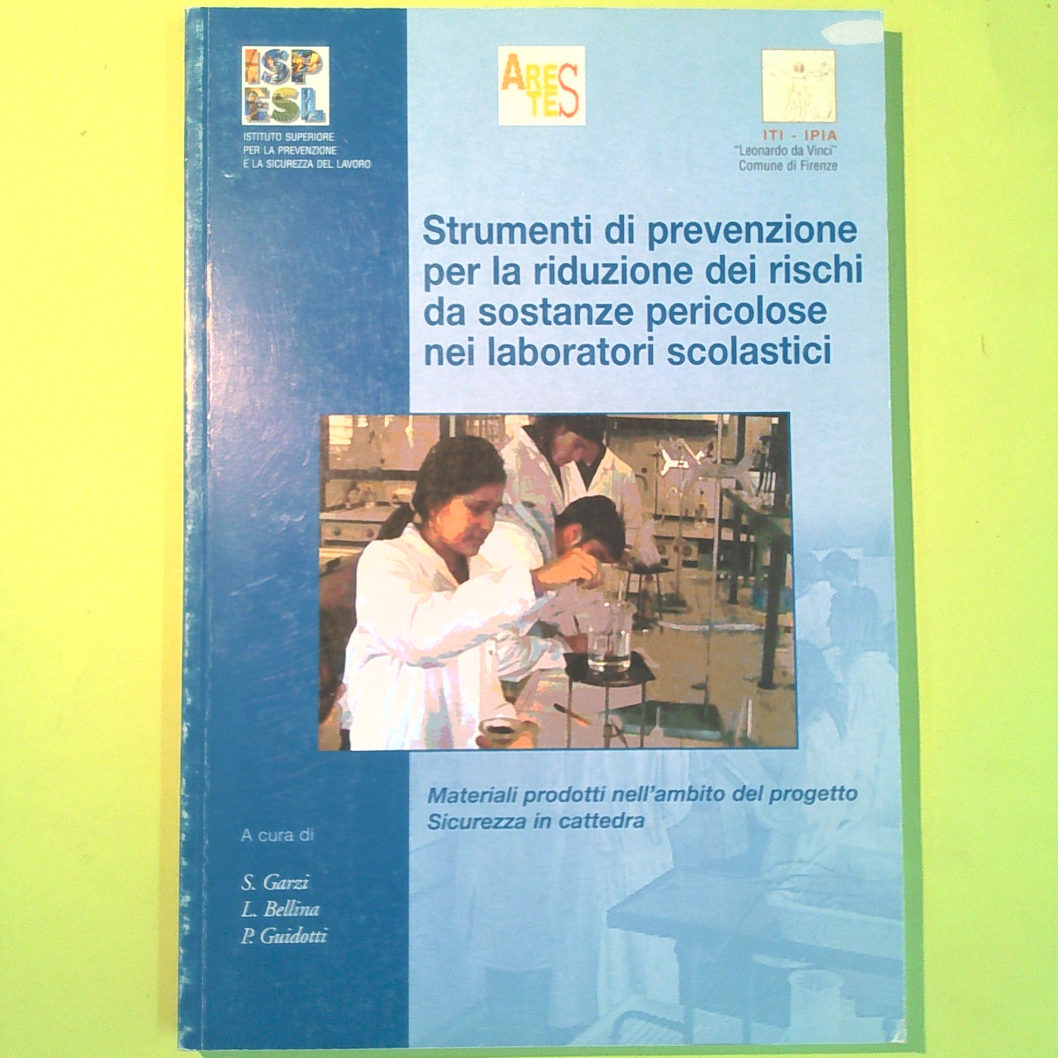 STRUMENTI PREVENZIONE RIDUZIONE RISCHI SOSTANZE PERICOLOSE LABORATORI SCOLASTICI