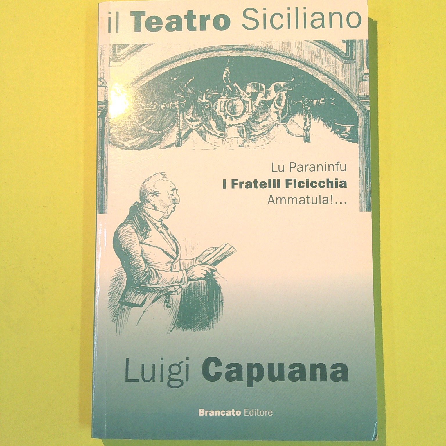 IL TEATRO SICILIANO LU PARANINFU I FRATELLI FICICCHIA