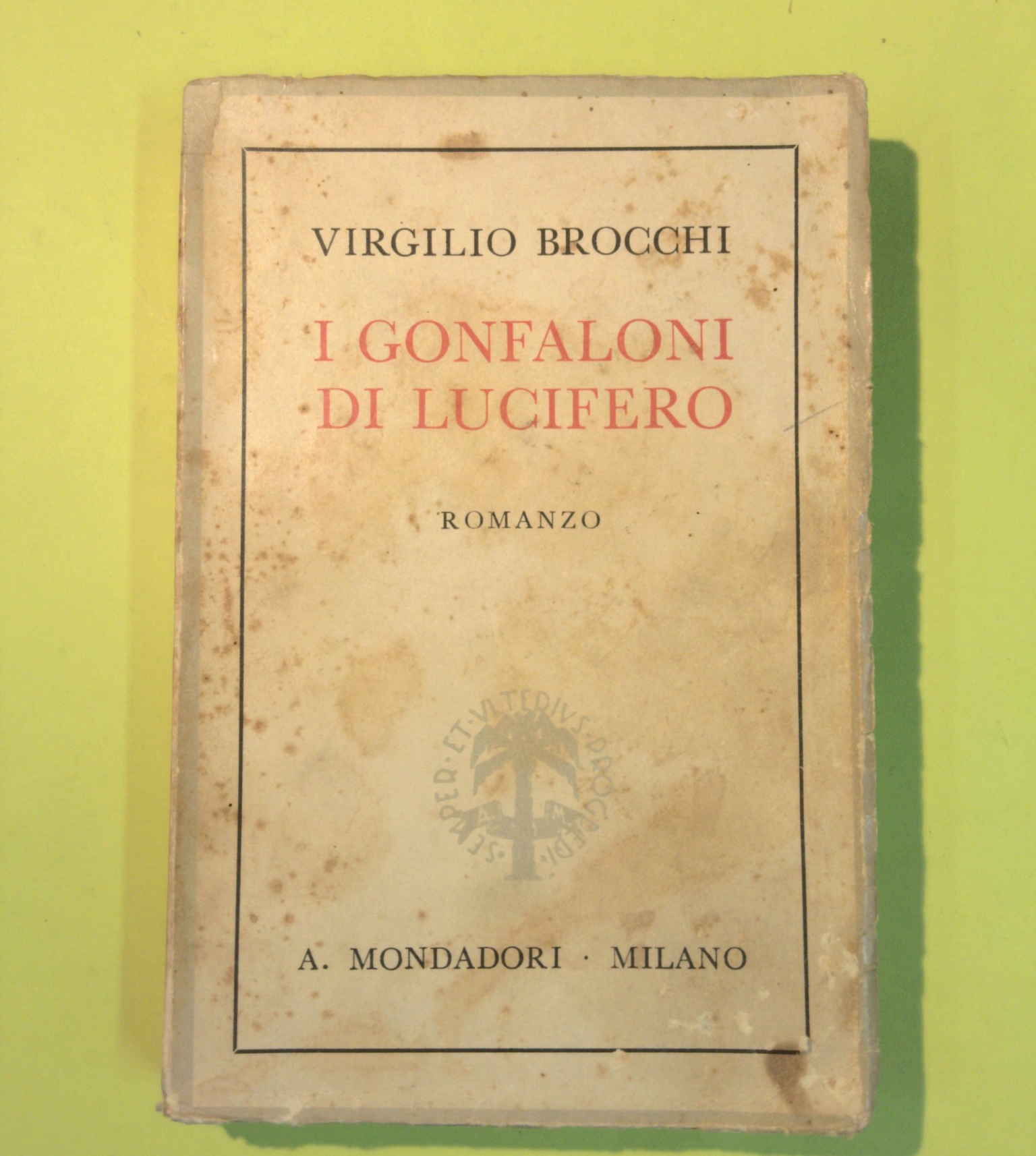 I GONFALONI DI LUCIFERO