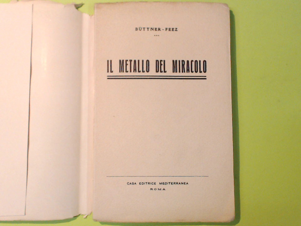IL METALLO DEL MIRACOLO - immagine 2
