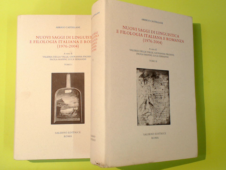 NUOVI SAGGI DI LINGUISTICA E FILOLOGIA ITALIANA E ROMANZA