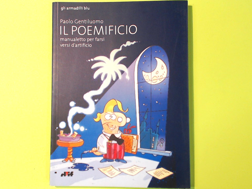 IL POEMIFICIO GENTILUOMO EDIZIONI D'IF