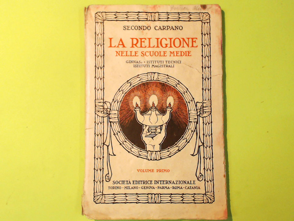 LA RELIGIONE NELLE SCUOLE MEDIE VOL I
