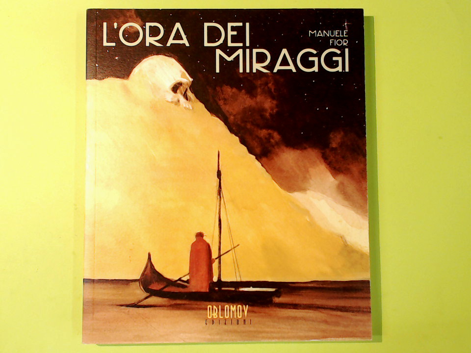 L'ORA DEI MIRAGGI
