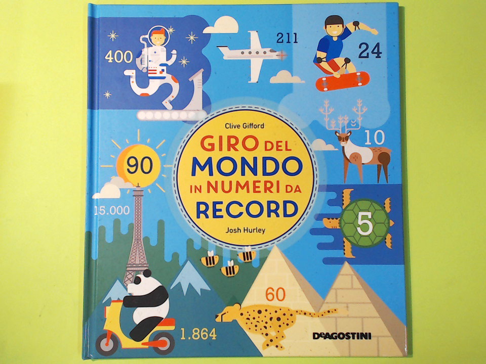 GIRO DEL MONDO IN NUMERI DA RECORD