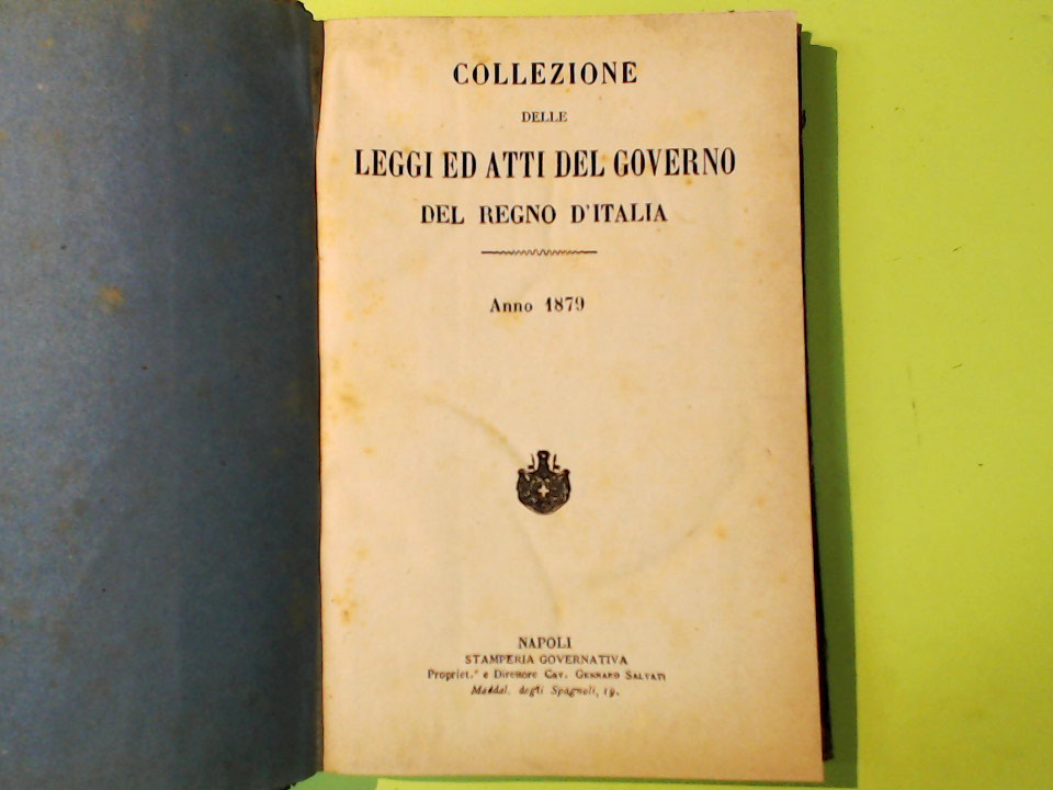 COLLEZIONE DELLE LEGGI ED ATTI DEL GOVERNO DEL REGNO D'ITALIA 1879 - immagine 4