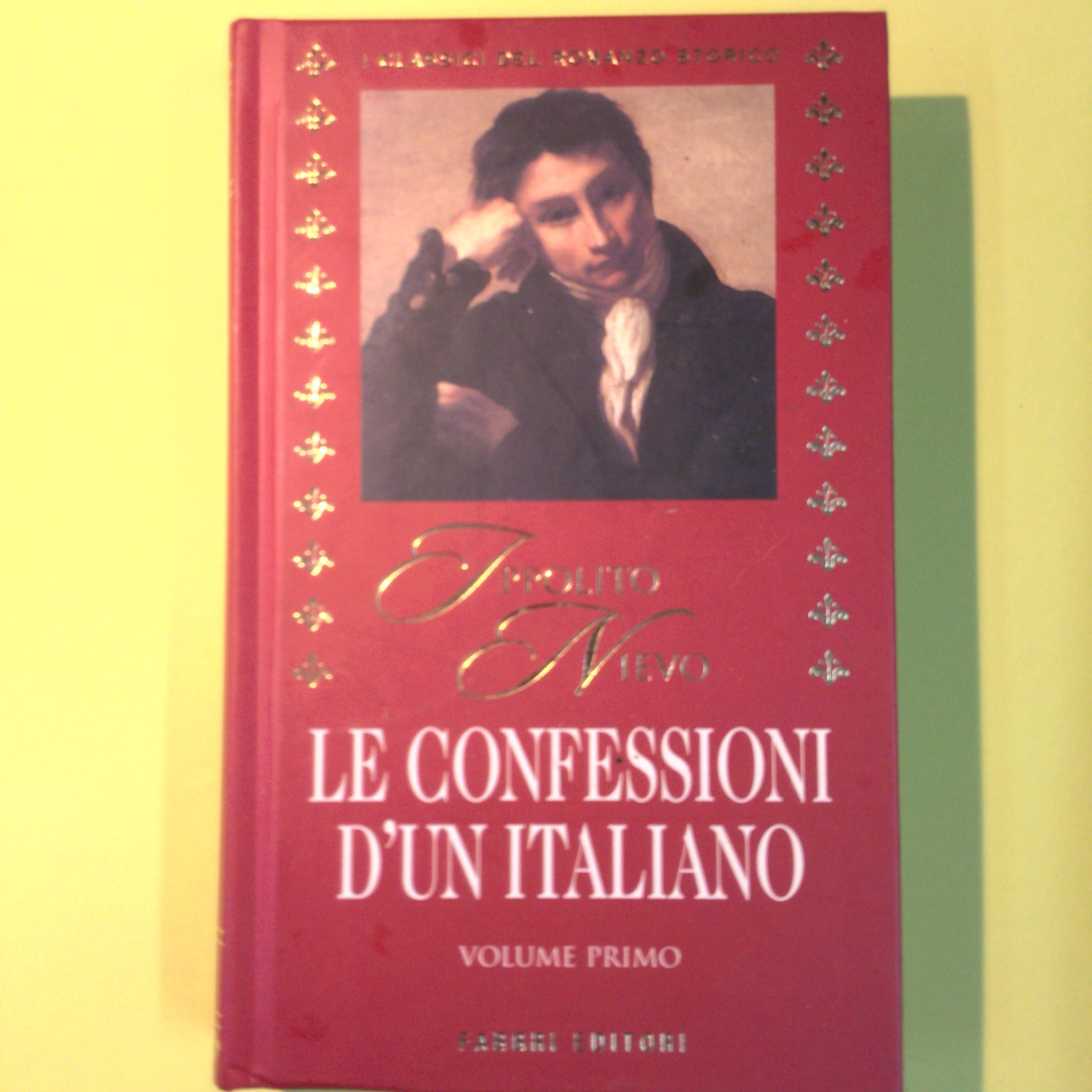 LE CONFESSIONI DI UN ITALIANO VOL. I