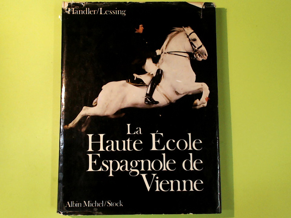 LA HAUTE ECOLE ESPAGNOLE DE VIENNE