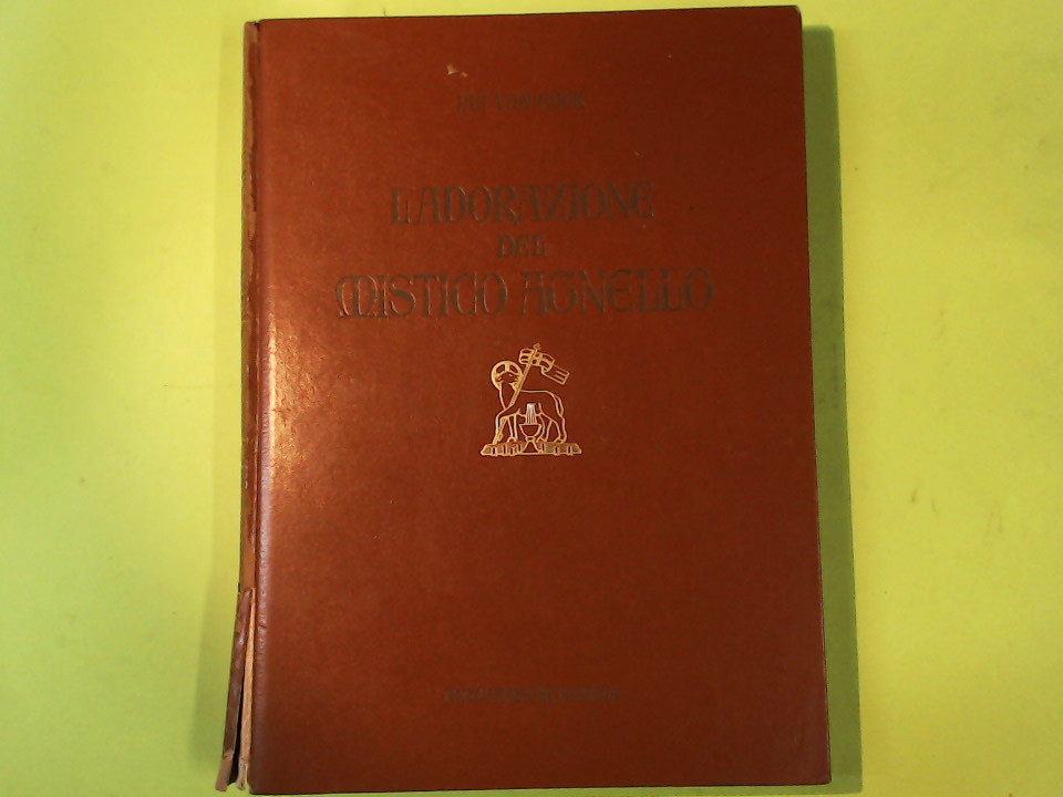 L'ADORAZIONE DEL MISTICO AGNELLO