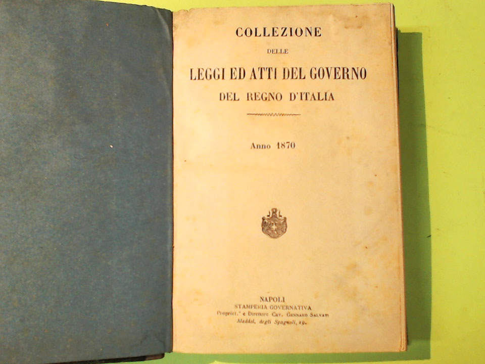 COLLEZIONE DELLE LEGGI ED ATTI DEL GOVERNO DEL REGNO D'ITALIA 1870 - immagine 2