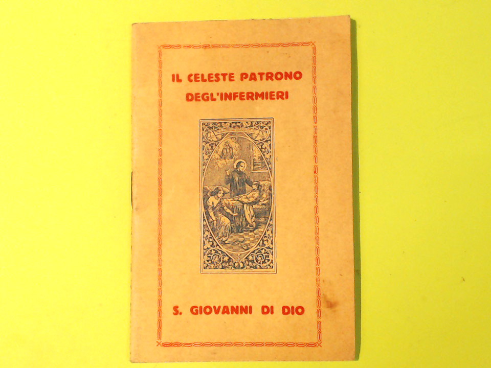 IL CELESTE PATRONO DEGLI INFERMIERI S. GIOVANNI DI DIO