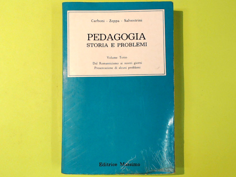 PEDAGOGIA STORIA E PROBLEMI VOL III