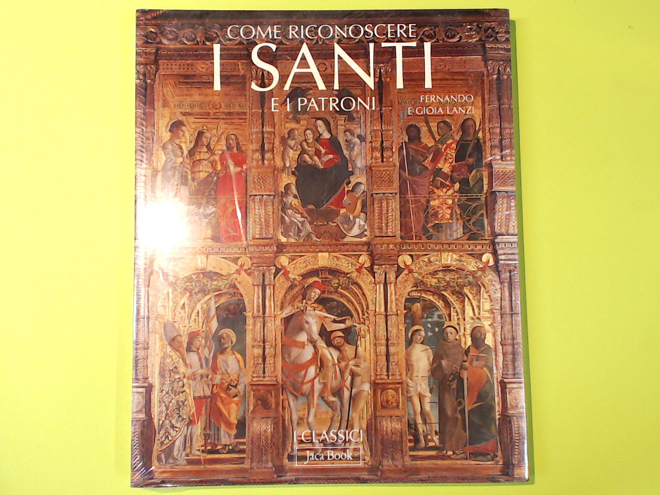 COME RICONOSCERE I SANTI E I PATRONI