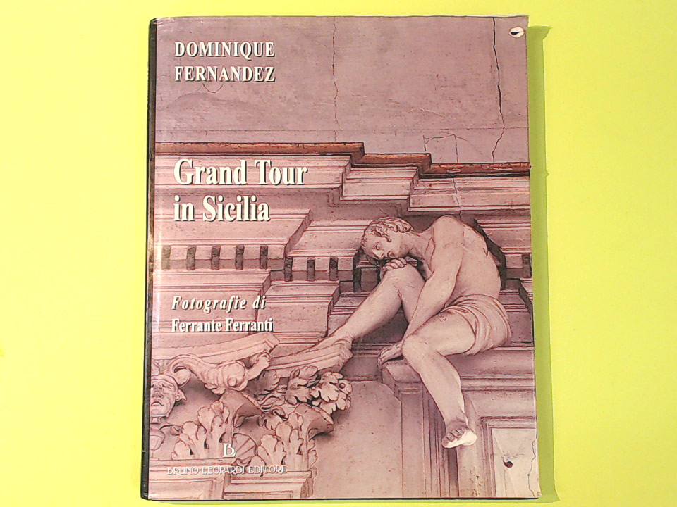 GRAND TOUR IN SICILIA