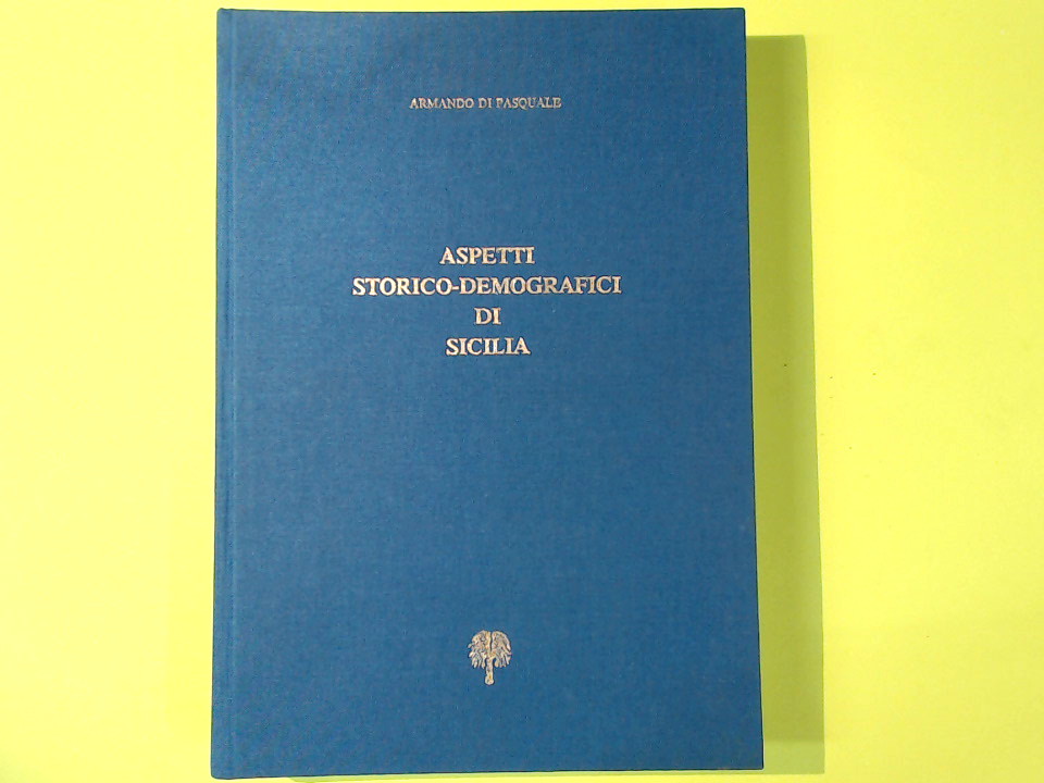 ASPETTI STORICO DEMOGRAFICI DI SICILIA