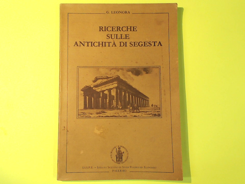 RICERCHE SULLE ANTICHITA' DI SEGESTA