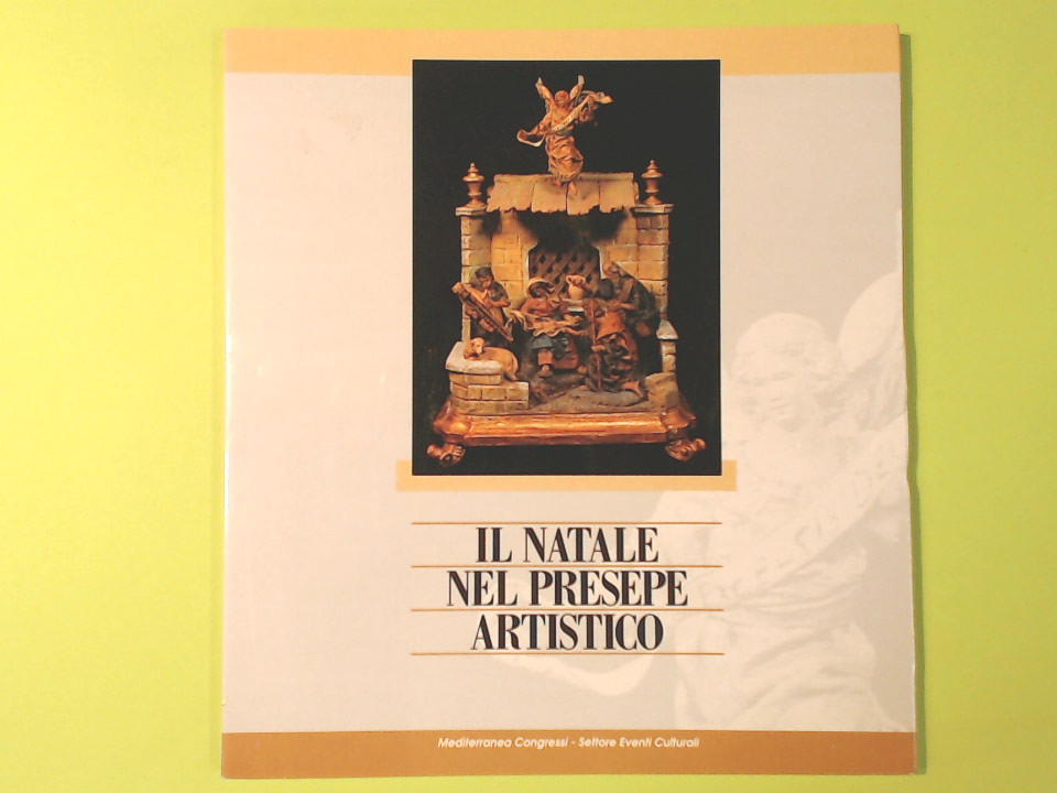 IL NATALE NEL PRESEPE ARTISTICO