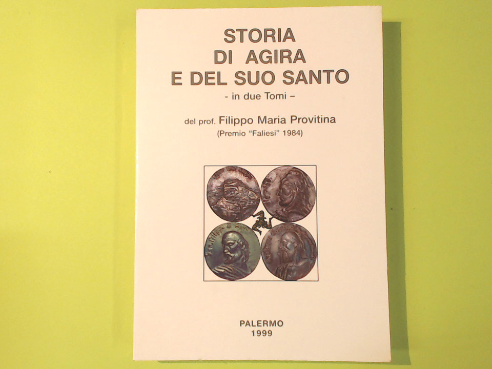 STORIA DI AGIRA E DEL SUO SANTO