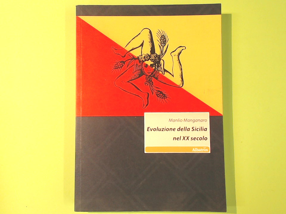 EVOLUZIONE DELLA SICILIA NEL XX SECOLO