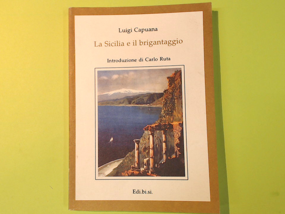 LA SICILIA E IL BRGANTAGGIO