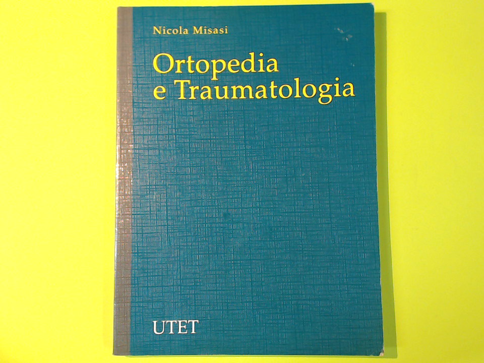 ORTOPEDIA E TRAUMATOLOGIA