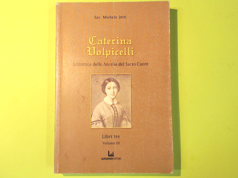 CATERINA VOLPICELLI VOL III