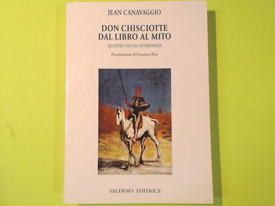 DON CHISCIOTTE DAL LIBRO AL MITO