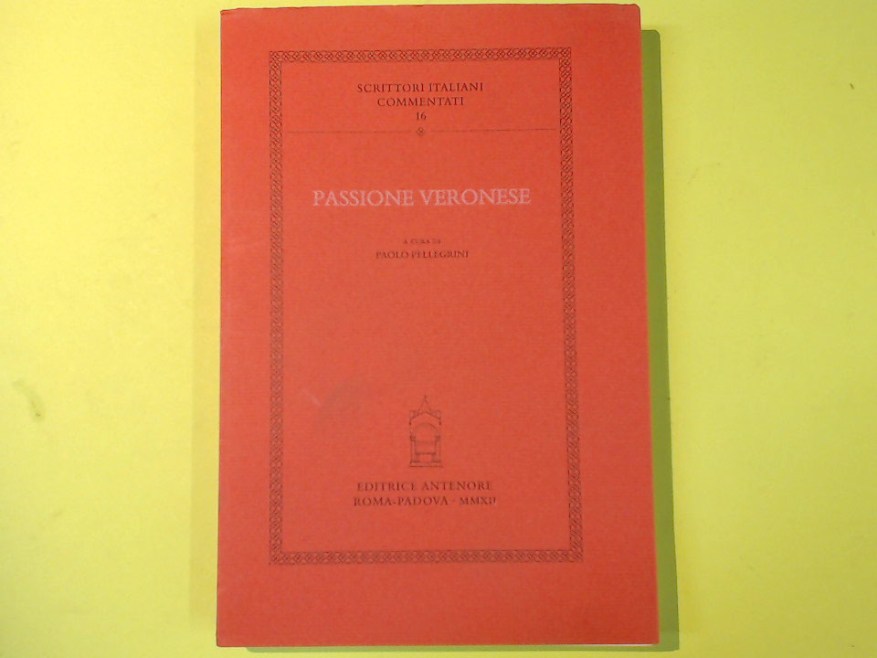 PASSIONE VERONESE