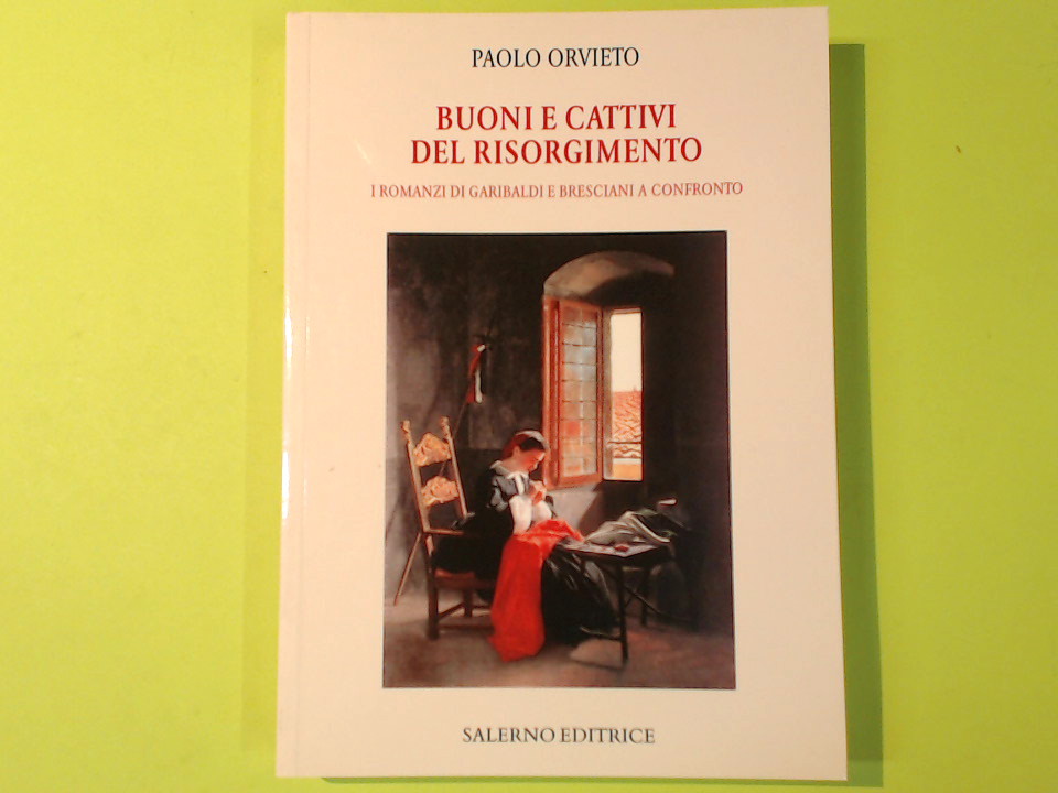 BUONI E CATTIVI DEL RISORGIMENTO