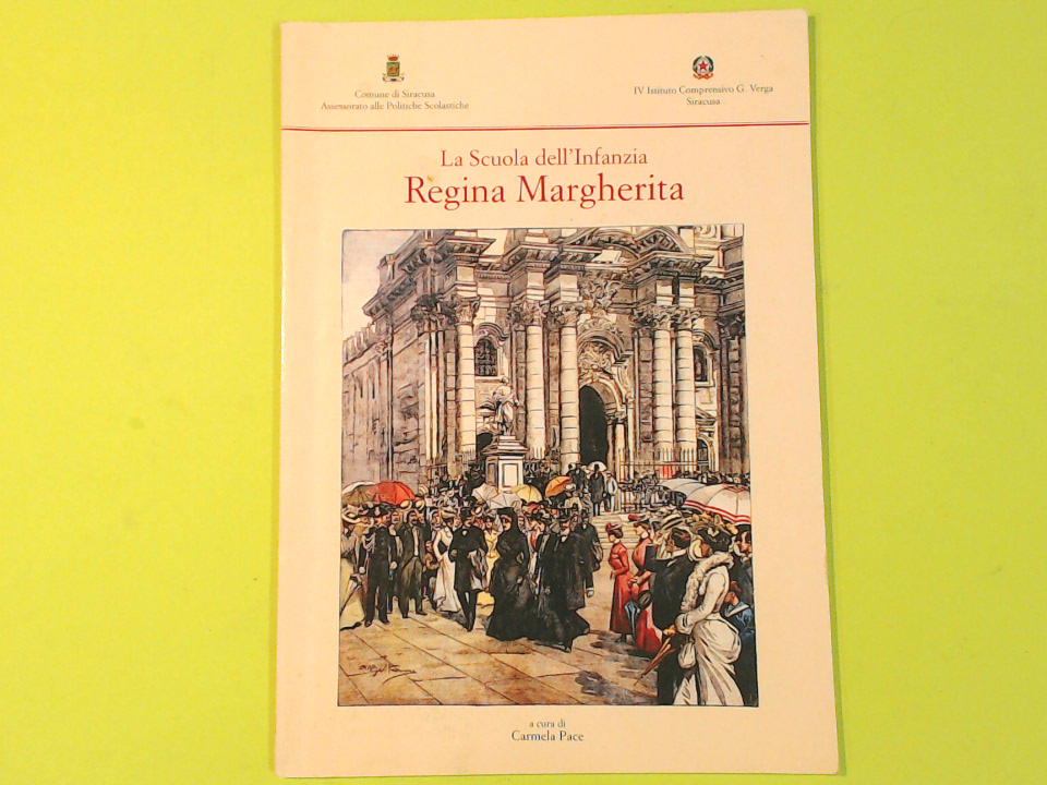 LA SCUOLA DELL'INFANZIA REGINA MARGHERITA