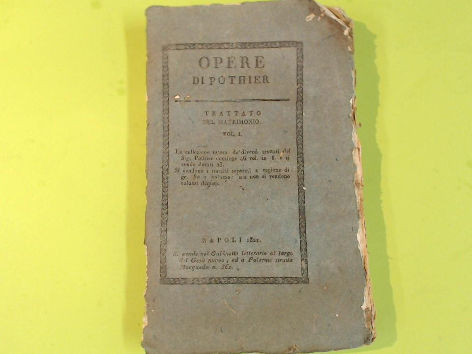 OPERE DI POTHIER TRATTATO DEL MATRIMONIO VOL I