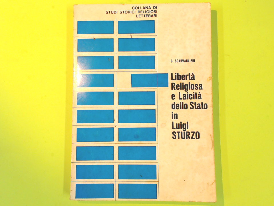 LIBERTA' RELIGIOSITA' E LAICITA' DELLO STATO IN LUIGI STURZO