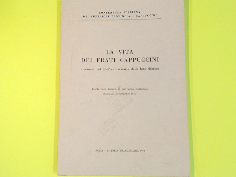 LA VITA DEI FRATI CAPPUCCINI