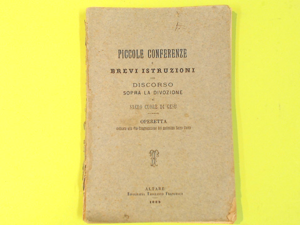 PICCOLE CONFERENZE CON DISCORSO SOPRA LA DIVOZIONE