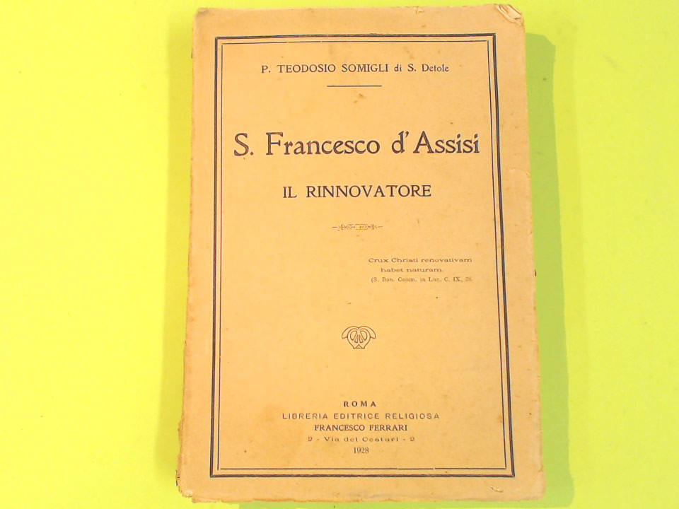 S. FRANCESCO D'ASSISI IL RINNOVATORE
